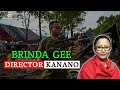 Brinda gee director kanano 