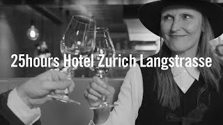 25hours Hotel Zurich Langstrasse / Hotel Zurich / HD Exclusive Official Video