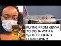 FLYING FROM KENYA VIA DOHA During Lockdown