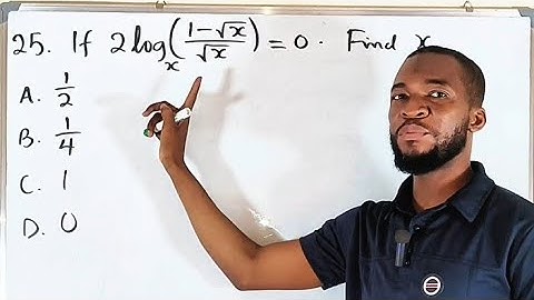Vraag 25 | WAEC 2025 Wiskunde-examen | Logaritmische vergelijking