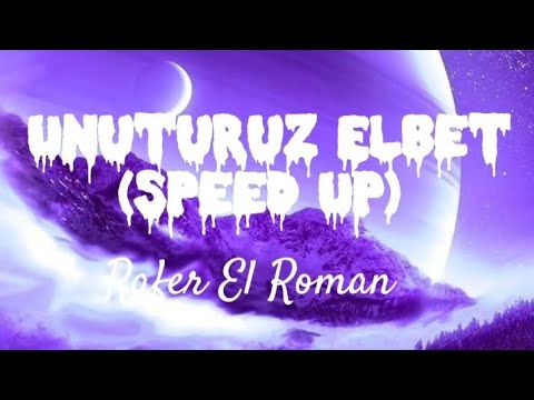 Rafer El Roman Feat Derya Unuturum Elbet Speed Up 