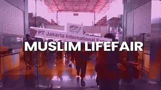 After Movie Muslim Life Fair Jakarta - @JIEXPO