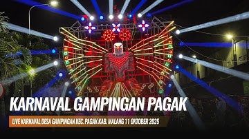 Live START Karnaval GAMPINGAN PAGAK Malang Hari Ini Sabtu 11 Oktober 2025 Part 2