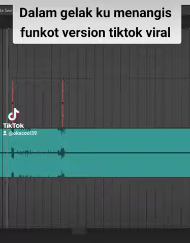 dalam gelak ku menangis funkot version tiktok viral