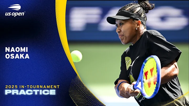 LIVE | Naomi Osaka | Practice Session | 2025 US Open