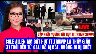 CẬP NHẬT 26/4 - Cole Allen ám sátục người xem SOTU, 65% dân Mỹ : TT.Trump đưa đất nước đi đúng hướng
