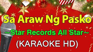 Sa Araw Ng Pasko - Star Records All Star (KARAOKE HD)