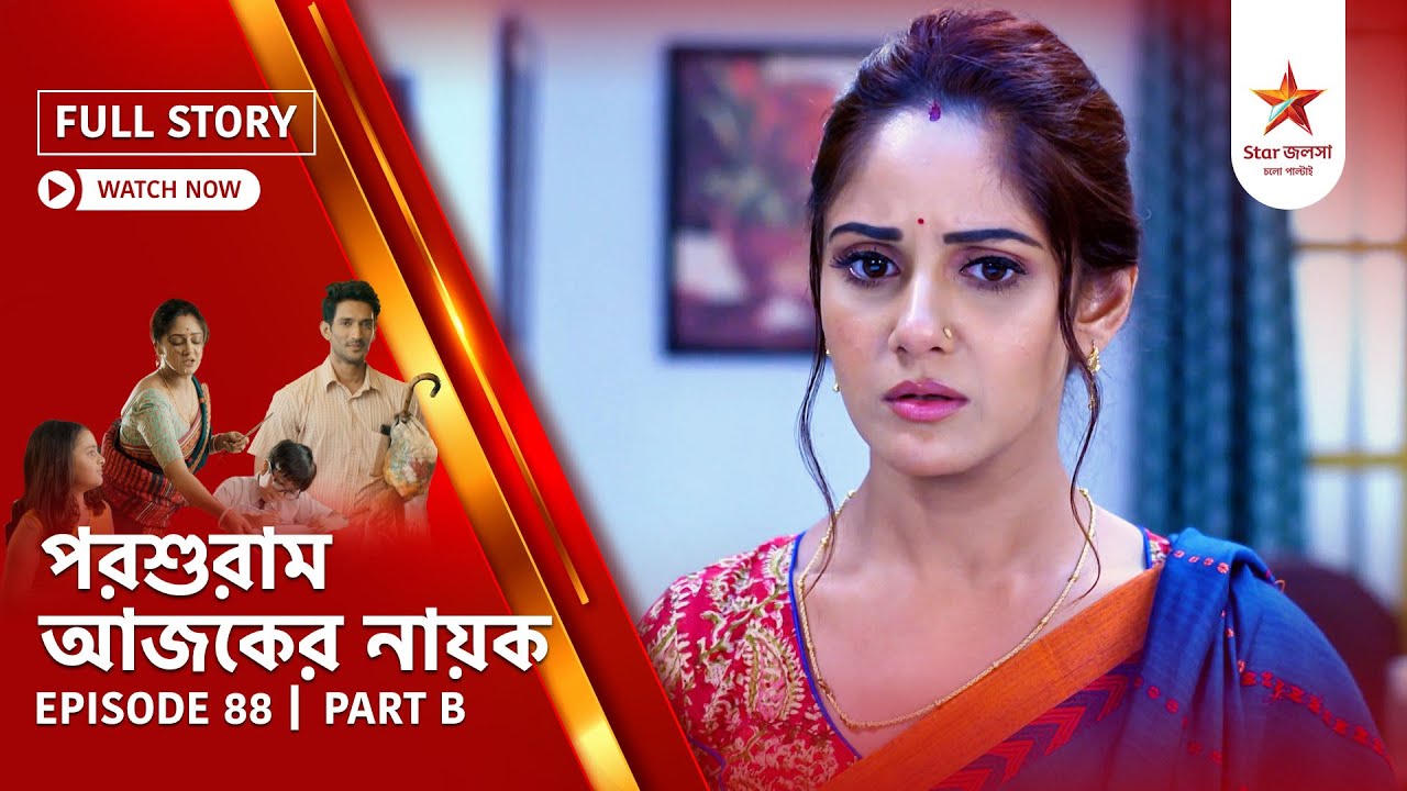 Full Story | Parashuram Ajker Nayok | Episode 88 | Part B