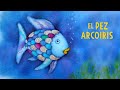 El pez arcoiris   cuentos infantiles