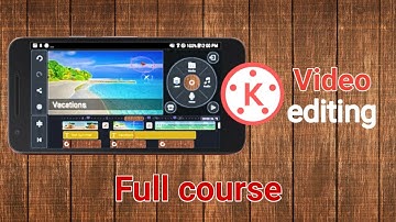 KineMaster - Professional Mobile Video Editing Tutorial | Complete Video Editing Course In Hindi