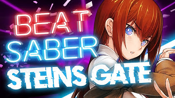 Beatsaber - Steins;Gate OP - Hacking to the Gate (Expert, FC)