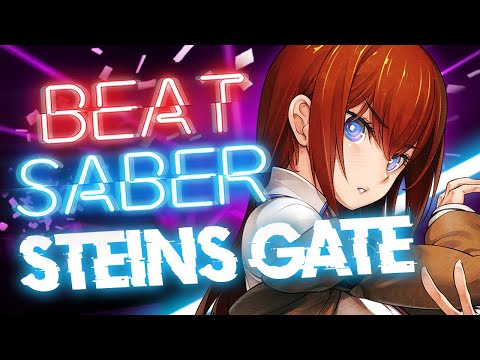 Beatsaber - Steins;Gate OP - Hacking to the Gate (Expert, FC)