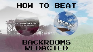 How to beat THE CRIMSON FOREST and SECRET LEVEL 5 in Backrooms Redacted