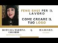 Feng Shui per il Lavoro: Come creare il tuo Logo