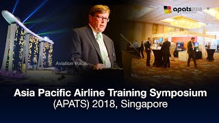 Asia Pacific Airline Training Symposium (APATS) 2018 | Singapore