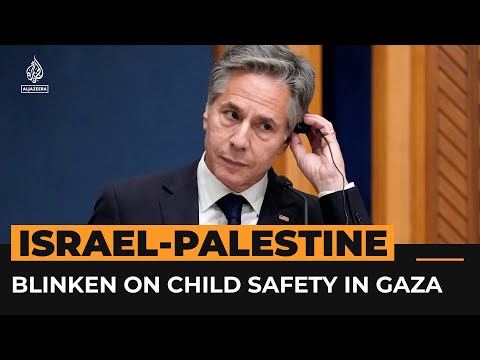 Watch journalist question US’ Blinken on child deaths in Gaza | Al Jazeera Newsfeed