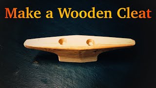 Make a Wooden Cleat
