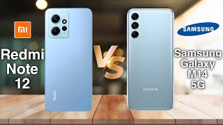 Redmi Note 12 Vs Samsung Galaxy M14 5G