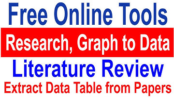 Free Online Tools for Research: Graph Digitizers, PDF Extraction & Literature Review