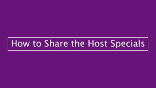 How to Share the Host Specials - 6865V