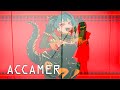 DECO*27 / サラマンダー Covered by ACCAMER