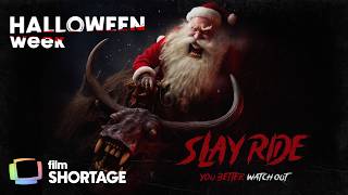 Slay Ride (Horror) You Better Watch Out