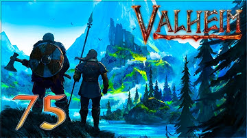 Aavak Streams Valheim – Part 75