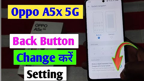 Oppo A5x 5g me back button change setting/how to change navigation button in oppo A5x 5g //