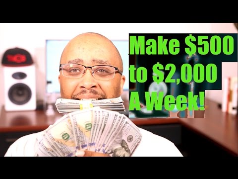 How To Make Money Online Fast $500 to $2,000 per Week 2017 (No Experience)