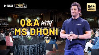 Q & A with MS Dhoni, @tanmaybhat and @financewithsharan | Part 3 | Prabhav '23 | RIGI