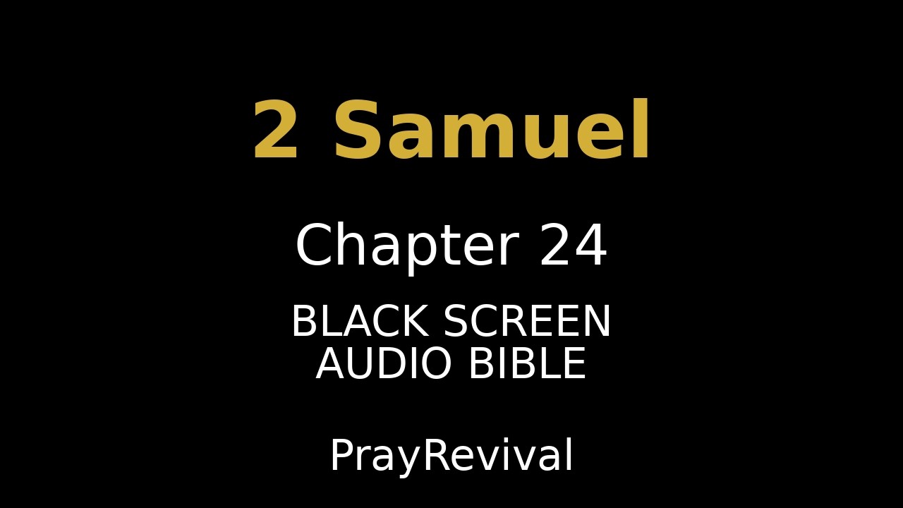 2 Samuel 24 | Old Testament | Audio Bible | WEB - YouTube