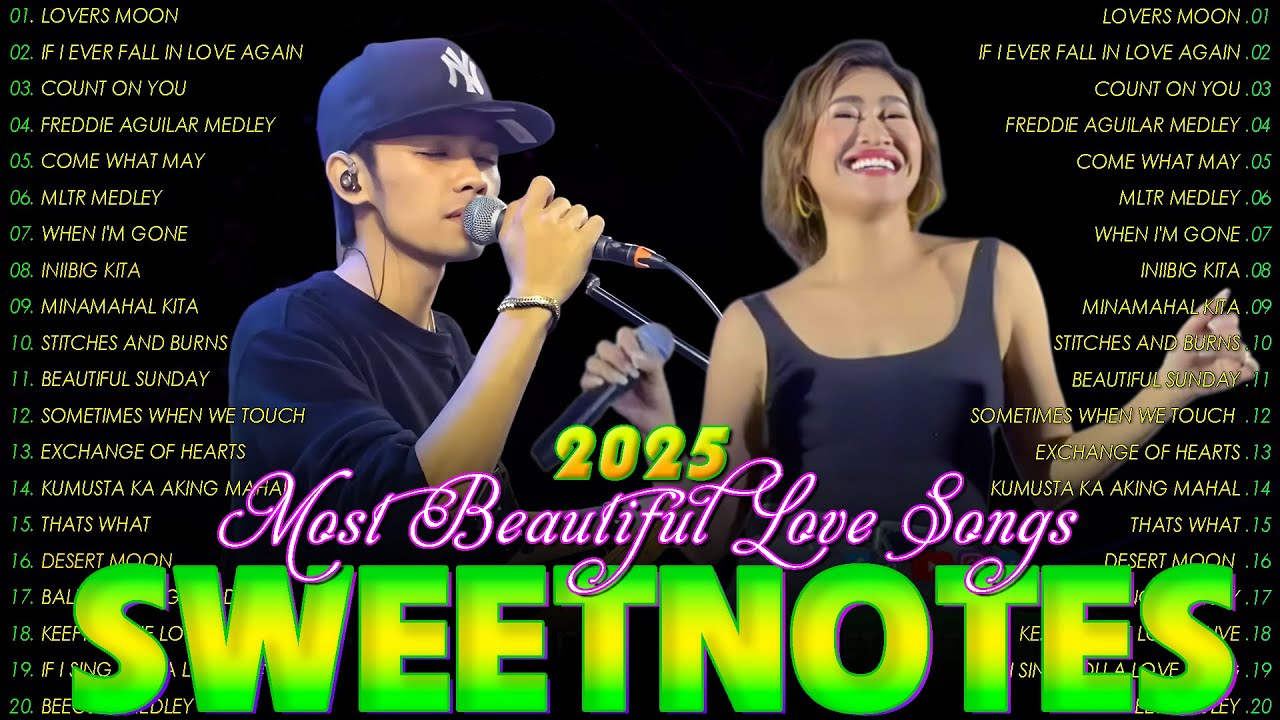 SWEETNOTES Nonstop Playlist 2025❤️‍🔥 Best of OPM Love Songs 2025❤️‍🔥OPM Hits Non Stop Playlist 2025