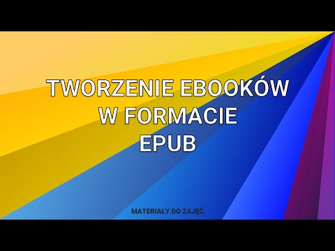 Tworzenie ebooków w formacie EPUB. Materiały do zajęć laboratoryjnych