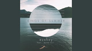 Video thumbnail of "Ayokay - Kings of Summer"