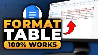 How To Format a Table in Google Docs (𝟮𝟬𝟮𝟲) | 100% WORKS | NO Yapping, To The Point! | FAST & EASY