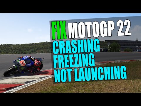FIX MotoGP 22 Crashing, Freezing, & Not Launching On PC