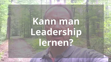 Kann man Leadership lernen?