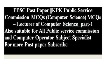 KPPSC Computer Science Lecturer Past Papers | PPSC Computer Science Lecturer Test MCQS Past paper|
