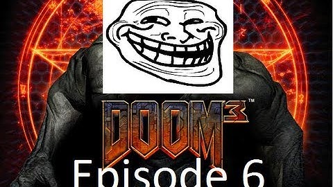 Lets Play Doom 3 Co-op With Trish And Deadscale Episode 6