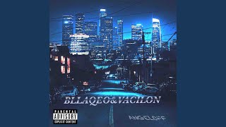 BLLAQEO&ampVACILON