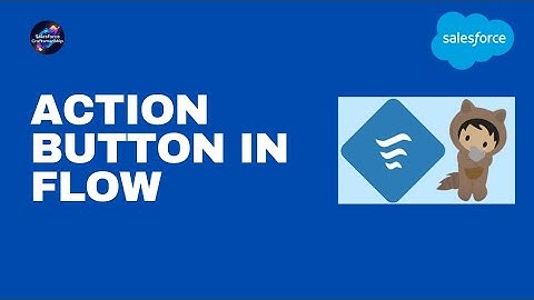 Action Button in Flow