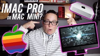 Should I buy an iMac Pro or Mac Mini?