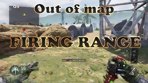 DLC 6 OUT of map FIRING RANGE!!!!