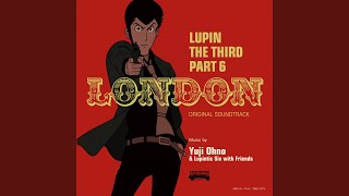 Video thumbnail of "Yuji Ohno - THEME FROM LUPIN Ⅲ 2021"