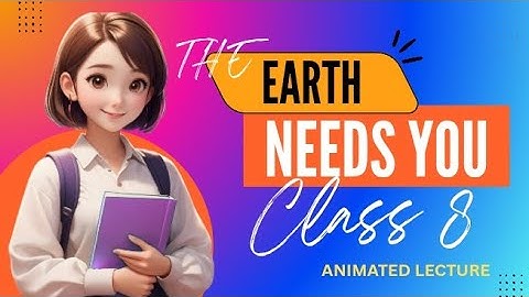 Class 8th English Poem The Earth Needs You #pseb #pseb_board