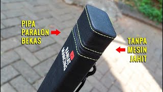 DIY HOW TO MAKE AWESOME ROD BAG | Cheapest & Simple | Using Simple Tools & Used Materials