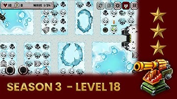 Battle Strategy: Tower Defense - Season 3 Level 18 Walkthrough