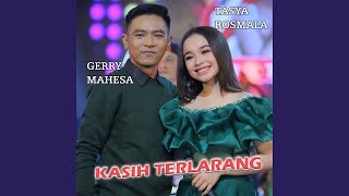 Kasih Terlarang (feat. Gerry Mahesa)