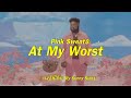 แปลเพลง At My Worst  - Pink Sweat$ [Lyrics Eng] [Sub Thai]