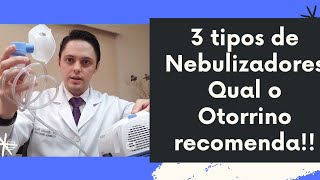 3 Tipos de Nebulizadores. Qual eu RECOMENDO? / Dr. Renato Ponte (ATUALIZADO)